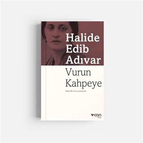 Halide Edip Ad Var Vurun Kahpeye