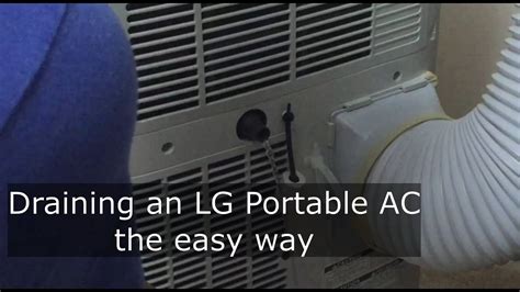 Draining An Lg Portable Ac Youtube