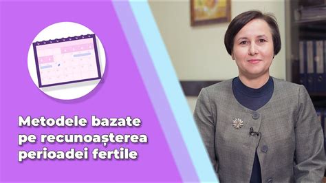 Metodele Bazate Pe Calendar Sau Alte Semne Ale Fertilității Youtube