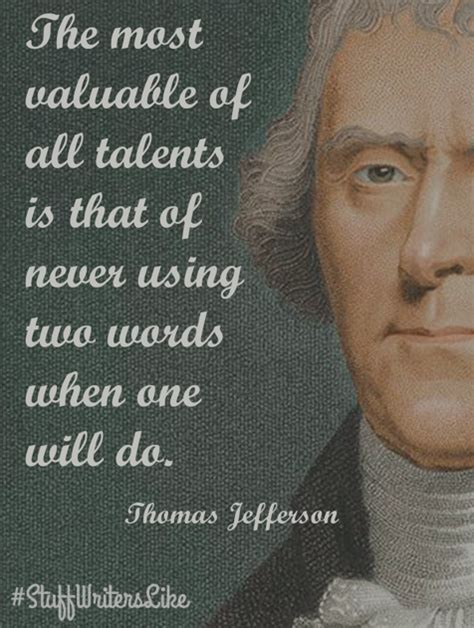 Thomas Jefferson On Simplicity The Most Valuable Of All Talents Is