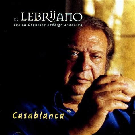 El Lebrijano Casablanca Gran Via Discos