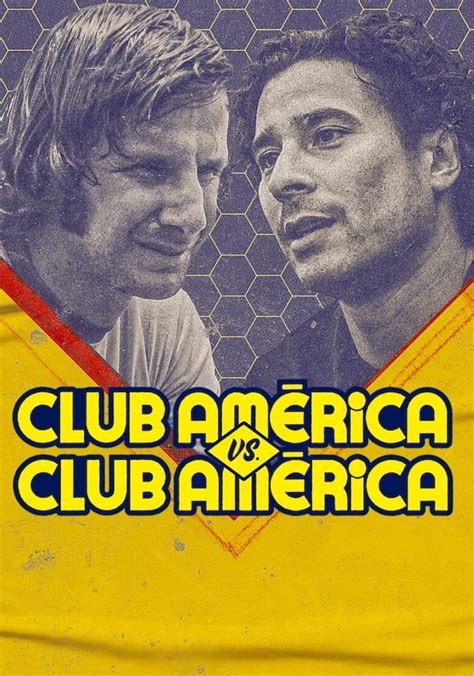 Club América vs. Club América - streaming online