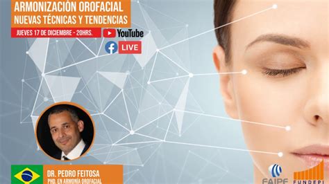 Armonizaci N Orofacial Nuevas T Cnicas Y Tendencias Dr Pedro