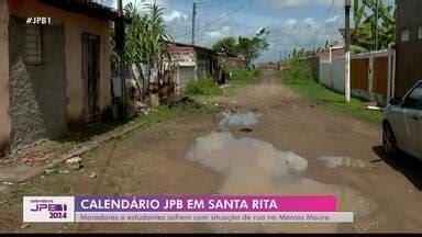 JPB1 CALENDÁRIO JPB moradores e estudantes sofrem situação de