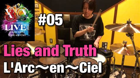 L Arcenciel Lies And Truth Drum Cover Youtube