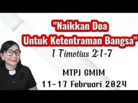 Khotbah 1 Timotius 2 1 7 Naikkan Doa Untuk Ketentraman Bangsa MTPJ