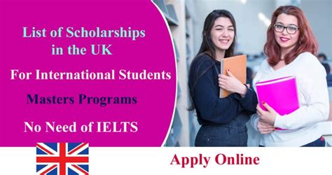 List Of Masters Scholarships 2024 In The Uk Without Ielts Fully Funded