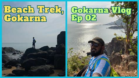 Gokarna Beach Trek 10km Kudle Beach To Belekan Beach Travel Vlog