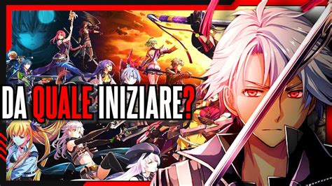 THE LEGEND OF HEROES TRAILS SERIES DA QUALE INIZIARE GUIDA YouTube