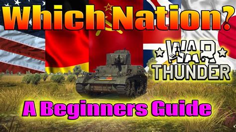 War Thunder Best Nation For Beginners Andrea Parr