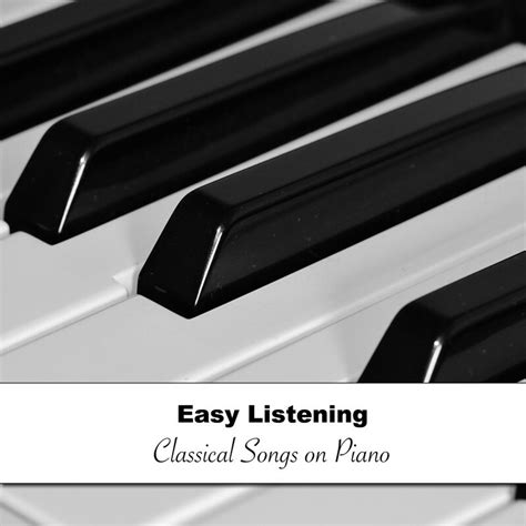 Download 11 Easy Listening Classical Songs On Piano By Calming Piano Piano Music For Work Gym