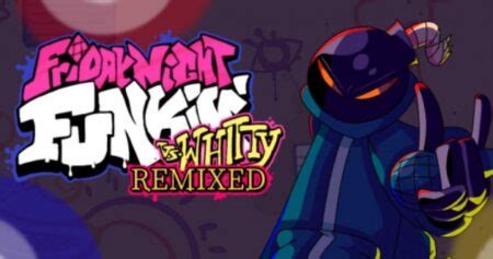 FNF VS Whitty Remixed FULL WEEK – Descargar MOD