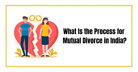 Mutual Divorce In India Procedure And Documents