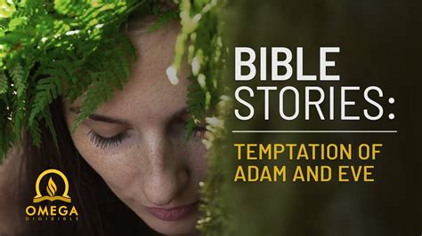 Temptation Of Adam And Eve A Bible Reading Series Youtube