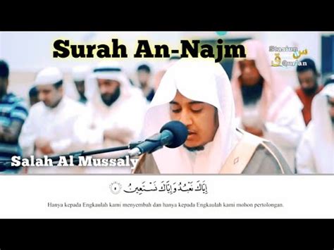 Surah An Najm Salah Musally Salah Mussaly Terjemahan Indonesia YouTube