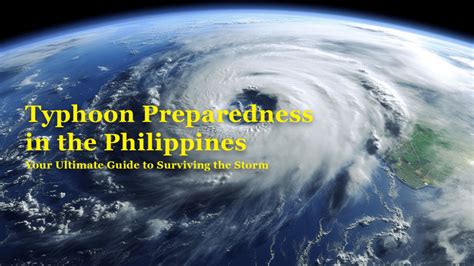 Typhoon Preparedness in the Philippines: Your Ultimate Guide to ...