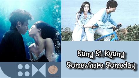 Sung Si Kyung Somewhere Someday Ost The Legend Of The Blue Sea