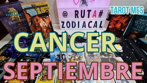 Cancer ♋ Cancer 2023 ️cancer Tarot Hoy🏹horoscopo Cancer Amor Septiembre