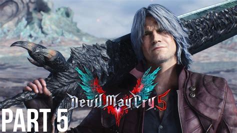 Devil May Cry 5 Walkthrough Gameplay Lets Play Part 5 Youtube