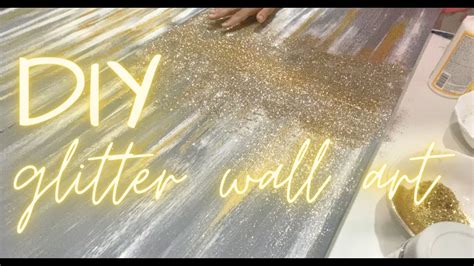 DIY GLITTER WALL ART GLAMOUR ON A BUDGET DIY CANVAS PAINTING YouTube