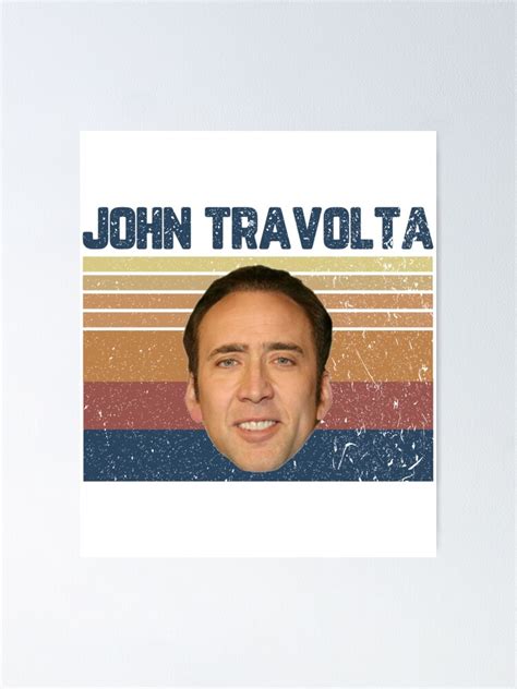 "Nicolas Cage is John Travolta Face Off " Poster for Sale by tinablanc ...