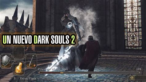 Dark Souls Seeker Of Fire Un Mod Que Te Hace Jugar Ds Como La