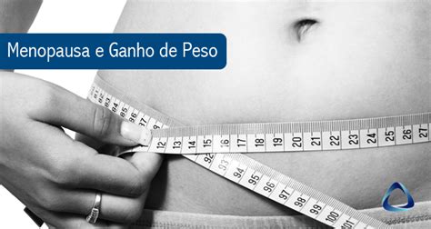 Ganho De Peso E Menopausa Instituto Abathon