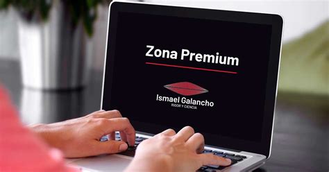 Zona Premium Ismael Galancho Rigor Y Ciencia