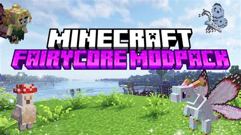 Minecraft Fairycore Modpack Tutorial Youtube