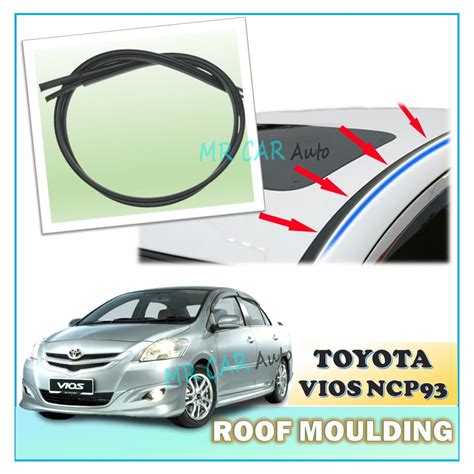 TOYOTA VIOS NCP93 2007 2012 ROOF MOULDING OEM Shopee Malaysia