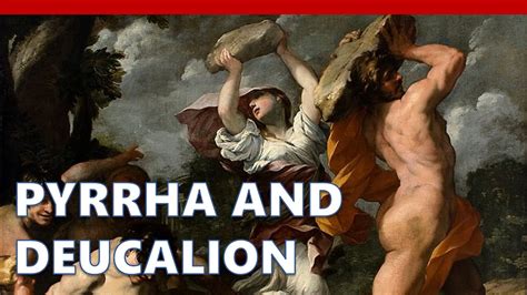 Pyrrha And Deucalion Gods And Heroes Of Ancient Greece YouTube