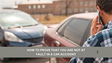 How To Prove That You Are Not At Fault In A Car Accident