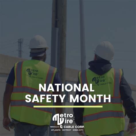 National Safety Month Metro Wire Cable