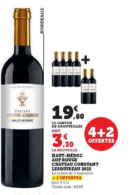 Promo Haut médoc Aop Rouge Château Constant Lesquireau 2022 chez Hyper