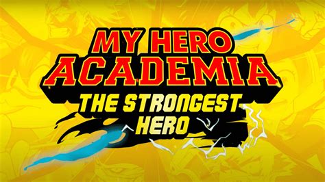 My Hero Academia: The Strongest Hero Game Announced For The West