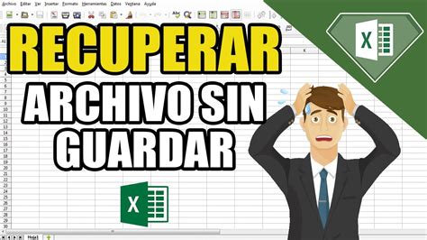 Como Recuperar Un Documento O Archivo No Guardado En Excel 2022