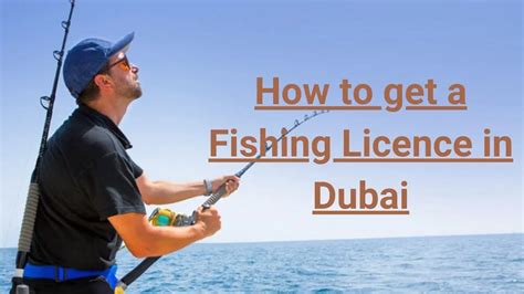 Fishing License Dubai Application Process And Documents