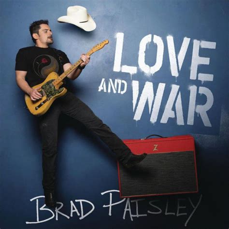 Love and War by Brad Paisley | CD | Barnes & Noble®