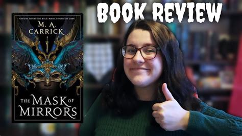 The Mask Of Mirrors By M A Carrick Book Review Spoiler Free Cc