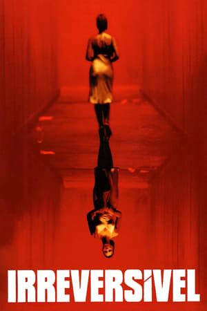 O Que É Irreversível - Where can I watch Irreversível? — The Movie Database (TMDB)
