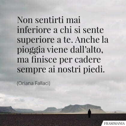 Frasi Di Oriana Fallaci Belle E Famose