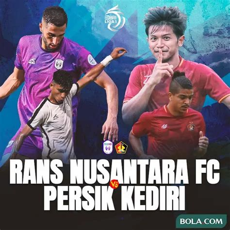 Link Live Streaming BRI Liga 1 Di Vidio Sore Ini RANS Nusantara FC Vs