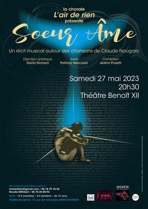 Le Théâtre Benoît Xii Accueille La Chorale Lair De Rien Pour Le