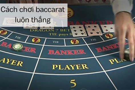 Hướng Dẫn Cách Chơi Baccarat Luôn Thắng Từ Cao thủ Tài Xỉu IO