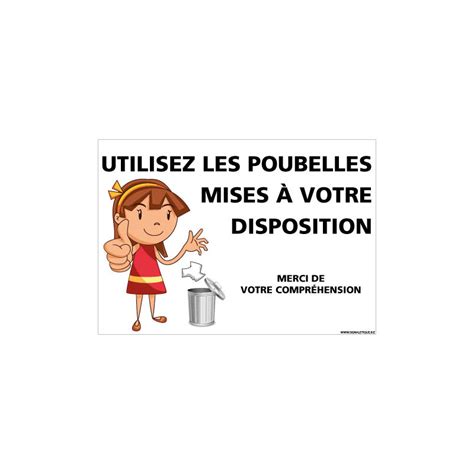 PANNEAU MERCI D UTILISER LES POUBELLES MISES A VOTRE DISPOSITION