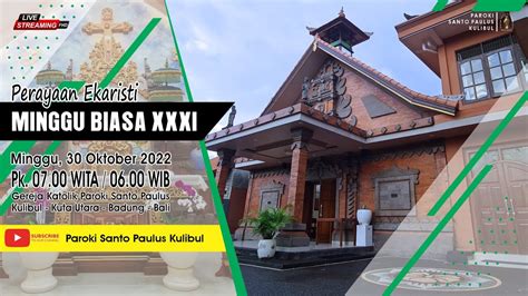 Livemisa Hari Minggu Biasa Xxxi Oktober Youtube