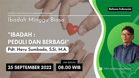 LIVE Ibadah Minggu Biasa 25 September 2022 08 00 WIB GKJ