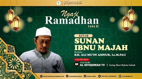 LIVE NGAOS RAMADHAN KITAB SUNAN IBNU MAJAH KH ALI MU IN AMNUR