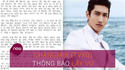 Changmin Tvxq Thông Báo Lấy Vợ Vtc Now Youtube