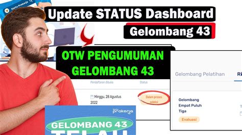 TAHAP AKHIR OTW PENGUMUMAN PRAKERJA GELOMBANG 43 GASKUEN CEK